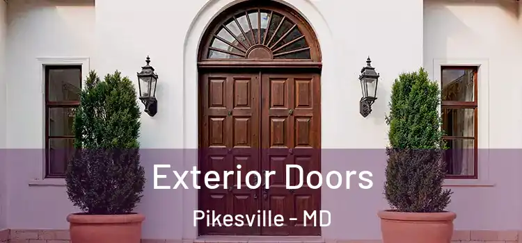 Exterior Doors Pikesville - MD