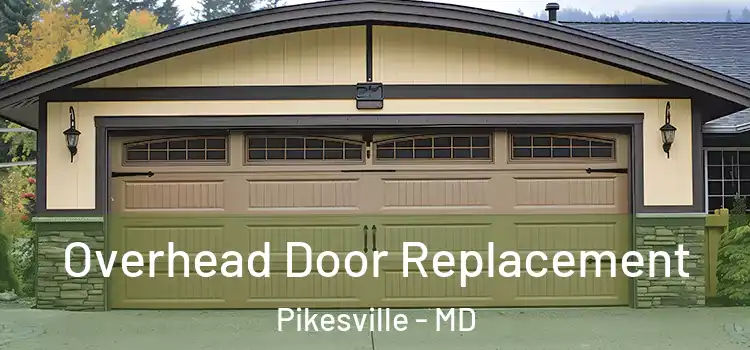  Overhead Door Replacement Pikesville - MD