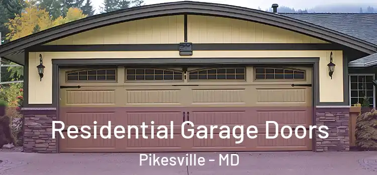  Residential Garage Doors Pikesville - MD